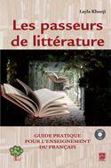 Couverture du livre « Les passeurs de litterature » de Khanji Layla aux éditions Presses De L'universite De Laval