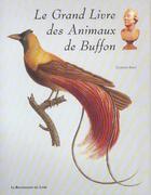 Couverture du livre « Le grand livre des animaux de buffon » de Claudia Salvi aux éditions Renaissance Du Livre
