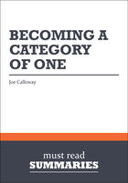 Couverture du livre « Summary: Becoming a Category of One (review and analysis of Calloway's Book) » de Businessnews Publish aux éditions Business Book Summaries