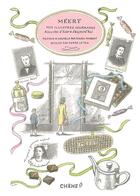 Couverture du livre « Méert : voyage en gourmandise » de Pierre Le Tan et Franck Maubert aux éditions Chene