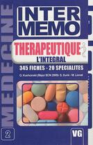 Couverture du livre « Inter memo t.2 ; thérapeutique ; 345 fiches, 20 especialités » de G. Kuchcinski et S. Durie et M. Lionet aux éditions Vernazobres Grego