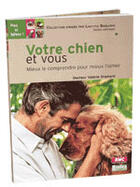 Couverture du livre « Votre chien et vous » de Valerie Dramart aux éditions Rustica