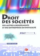 Couverture du livre « Pratique du droit des societes, des autres groupements et des entreprises en dif - decf epreuve n 1 » de Vacrate S. aux éditions Gualino