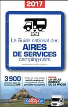 Couverture du livre « Guide national des aires de services camping car (édition 2017) » de  aux éditions Lariviere
