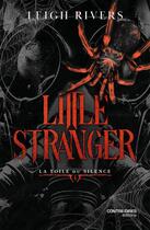 Couverture du livre « Little Stranger : Collection la toile du silence » de Leigh Rivers aux éditions Contre-dires