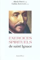 Couverture du livre « Exercices Spirituels De Saint Ignace » de Alexis Smets aux éditions Saint Paul