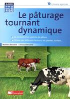 Couverture du livre « Le pâturage tournant dynamique » de Mathieu Bessiere aux éditions France Agricole