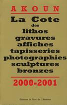 Couverture du livre « La cote des lithos bronzes photos ; 2000-2001 » de Jacky-Aarmand Akoun aux éditions Cote Amateur