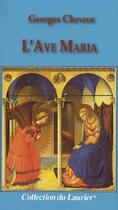 Couverture du livre « L'ave Maria 245 » de Georges Chevrot aux éditions Le Laurier