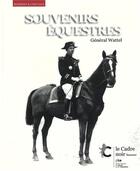 Couverture du livre « Souvenirs équestres » de Jean-Charles-Edmond Wattel aux éditions Ifce