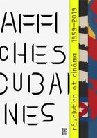 Couverture du livre « Affiches cubaines ; révolution et cinéma, 1959-2019 » de Compagnon et Tardy aux éditions Les Arts Decoratifs