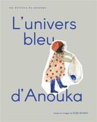Couverture du livre « L'univers bleu d'Anouka » de Simon Vida aux éditions Du Passage