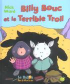 Couverture du livre « Billy Bouc Et Le Terrible Troll » de Ward Nick aux éditions Le Ballon