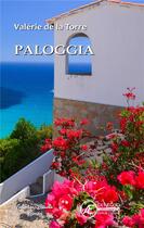 Couverture du livre « Paloggia » de Valerie De La Torre aux éditions Ex Aequo