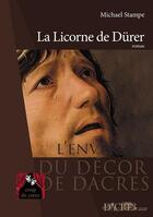 Couverture du livre « La licorne de durer » de Michael Stampe aux éditions Dacres