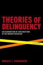 Couverture du livre « Theories of Delinquency: An Examination of Explanations of Delinquent » de Shoemaker Donald J aux éditions Oxford University Press Usa