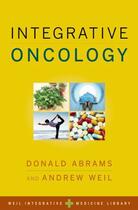 Couverture du livre « Integrative Oncology » de Andrew Weil aux éditions Oxford University Press Usa