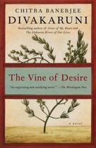 Couverture du livre « The Vine of Desire » de Chitra-Banerjee Divakaruni aux éditions Abacus