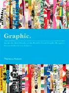 Couverture du livre « Graphic inside the sketchbooks of the world's great graphic designers » de Steven Heller aux éditions Thames & Hudson