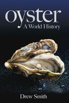 Couverture du livre « Oyster » de Smith Drew aux éditions History Press Digital