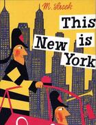 Couverture du livre « THIS IS NEW YORK » de Miroslav Sasek aux éditions Universe Publishing