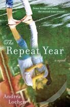 Couverture du livre « The Repeat Year » de Lochen Andrea aux éditions Penguin Group Us