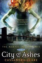 Couverture du livre « City of Ashes » de Cassandra Clare aux éditions Margaret K Mcelderry Books