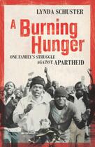 Couverture du livre « A Burning Hunger » de Schuster Lynda aux éditions Random House Digital