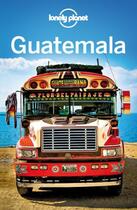 Couverture du livre « Guatemala (5e édition) » de Lucas Vidgen aux éditions Loney Planet Publications