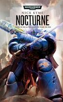 Couverture du livre « Warhammer 40.000 ; la trilogie du tome de feu t.3 ; nocturne » de Nick Kyme aux éditions Black Library