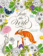 Couverture du livre « Into the wild ; an exotic animal colouring book » de Daisy Fletcher aux éditions Laurence King