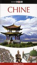 Couverture du livre « Guides Voir ; Chine » de K Dorking aux éditions Hachette Tourisme