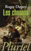 Couverture du livre « Les Chouans » de Roger Dupuy aux éditions Pluriel