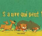 Couverture du livre « Sauve qui peut ! » de Robert Giraud aux éditions Pere Castor