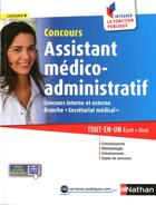 Couverture du livre « Concours assistant médico-administratif ; categorie B (édition 2015) » de Annie Godrie aux éditions Nathan