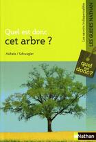 Couverture du livre « Quel est donc cet arbre ? » de  aux éditions Nathan