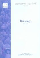 Couverture du livre « Bricolage » de Djo-Direction Des Jo aux éditions Direction Des Journaux Officiels