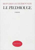 Couverture du livre « Le pied-rouge » de Lecherbonnier Bernar aux éditions Denoel
