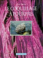 Couverture du livre « Le coquillage à pourpre » de Lluis Garay aux éditions Ecole Des Loisirs