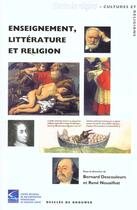 Couverture du livre « Enseignement, litterature et religion » de Bernard Descouleurs aux éditions Desclee De Brouwer