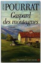 Couverture du livre « Gaspard des montagnes » de Henri Pourrat aux éditions Albin Michel