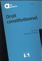 Couverture du livre « Droit constitutionnel (9e édition) » de Sandrine Giummarra et Eric Oliva aux éditions Sirey