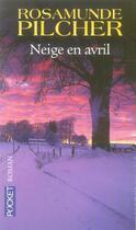 Couverture du livre « Neige en avril » de Rosamunde Pilcher aux éditions Pocket