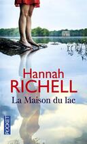 Couverture du livre « La maison du lac » de Hannah Richell aux éditions Pocket