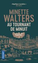 Couverture du livre « Au tournant de minuit » de Minette Walters aux éditions Pocket