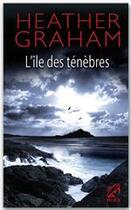 Couverture du livre « L'île des ténèbres » de Heather Graham aux éditions Harlequin