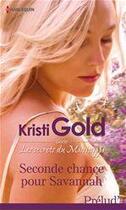 Couverture du livre « Seconde chance pour Savannah » de Kristi Gold aux éditions Harlequin