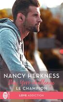 Couverture du livre « New York challenge Tome 2 : le champion » de Nancy Herkness aux éditions J'ai Lu