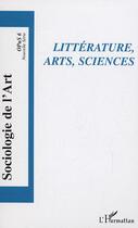 Couverture du livre « Litterature, arts, sciences - vol06 - opus 6 » de Florent Gaudez aux éditions Editions L'harmattan