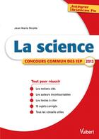 Couverture du livre « Intégrer Sciences Po ; la science » de Jean-Marie Nicolle aux éditions Vuibert